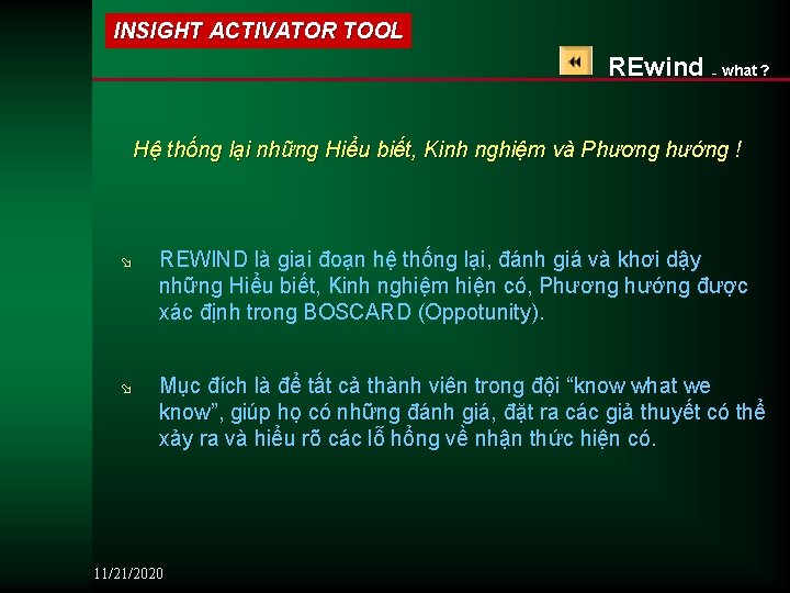 INSIGHT ACTIVATOR TOOL REwind – what ? Hệ thống lại những Hiểu biết, Kinh