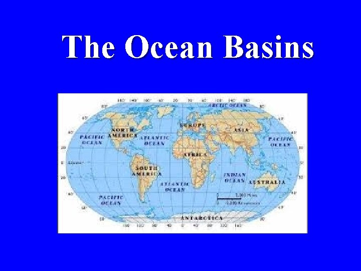 The Ocean Basins 