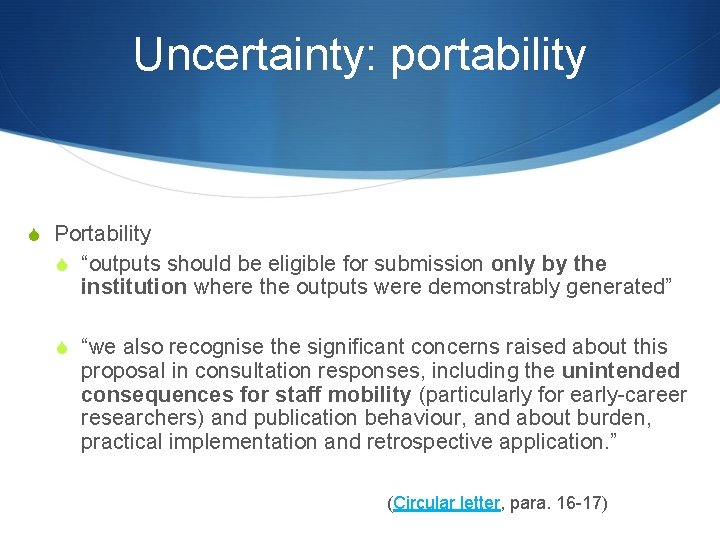 Uncertainty: portability S Portability S “outputs should be eligible for submission only by the Uncertainty: portability S Portability S “outputs should be eligible for submission only by the