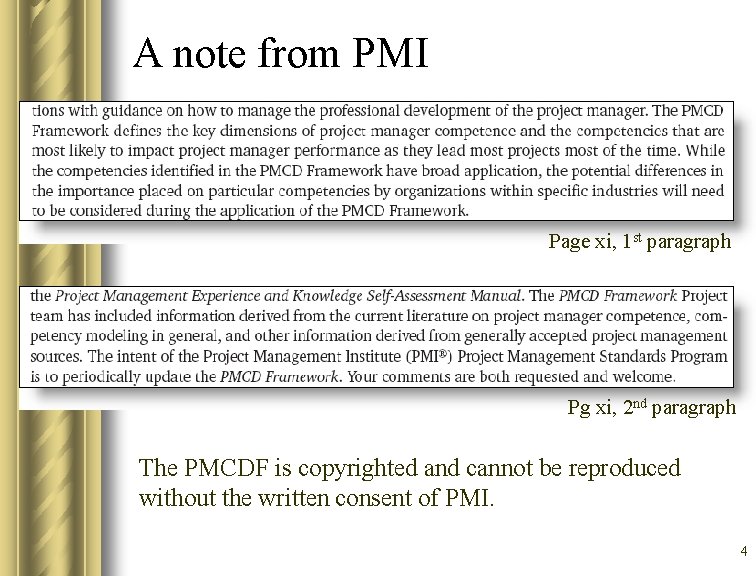 A note from PMI Page xi, 1 st paragraph Pg xi, 2 nd paragraph