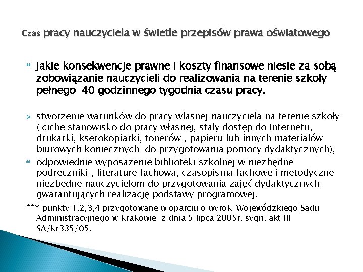 Czas pracy nauczyciela w świetle przepisów prawa oświatowego Jakie konsekwencje prawne i koszty finansowe