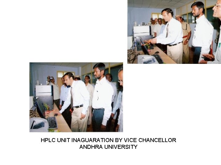 HPLC UNIT INAGUARATION BY VICE CHANCELLOR ANDHRA UNIVERSITY 