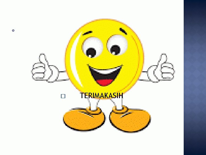 � TERIMAKASIH � TERIMAKASIH
