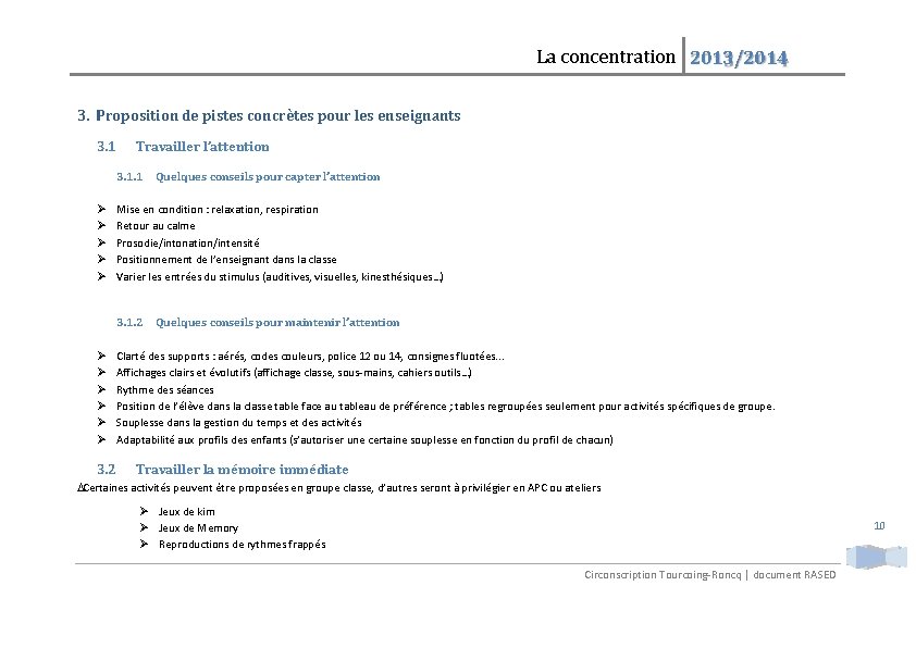 La concentration 2013/2014 3. Proposition de pistes concrètes pour les enseignants 3. 1 Travailler