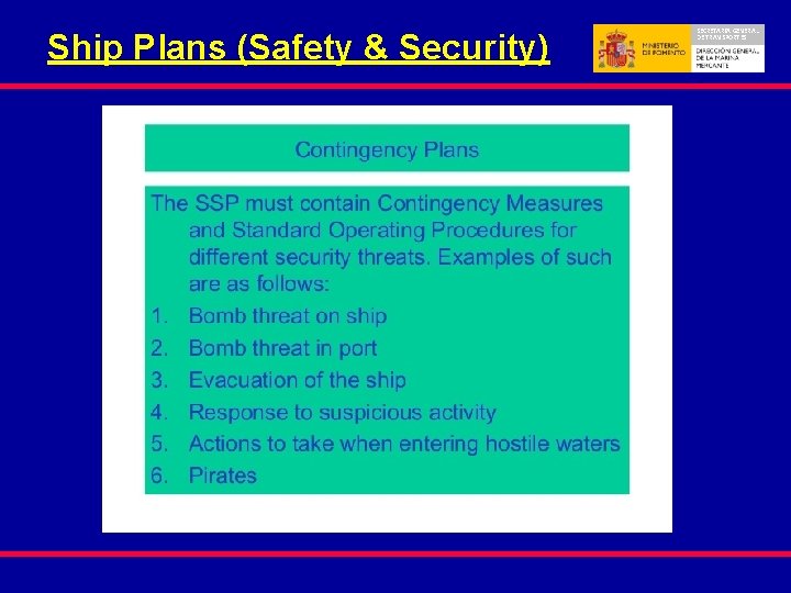 Ship Plans (Safety & Security) SECRETARIA GENERAL DE TRANSPORTES 