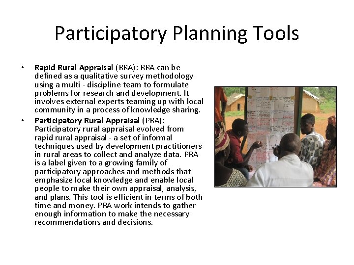 Participatory Planning Tools • • Rapid Rural Appraisal (RRA): RRA can be defined as Participatory Planning Tools • • Rapid Rural Appraisal (RRA): RRA can be defined as