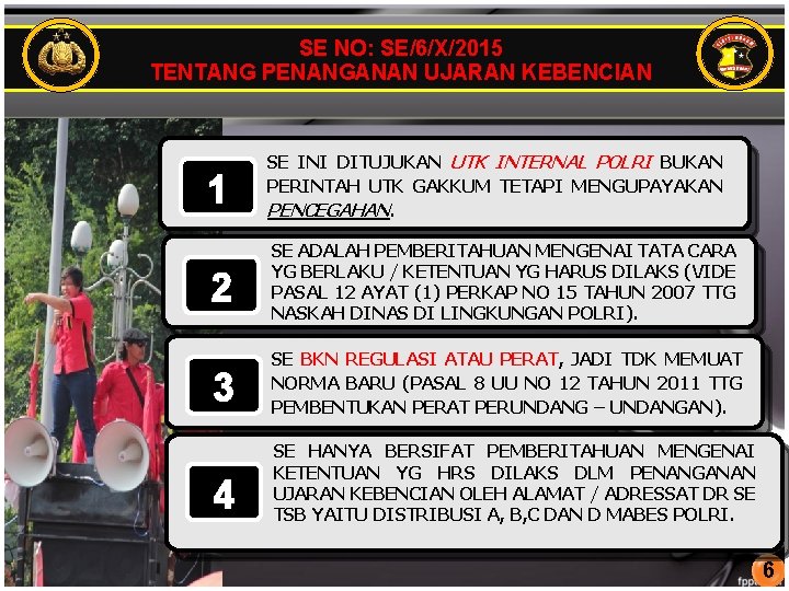 SE NO: SE/6/X/2015 TENTANG PENANGANAN UJARAN KEBENCIAN 1 SE INI DITUJUKAN UTK INTERNAL POLRI