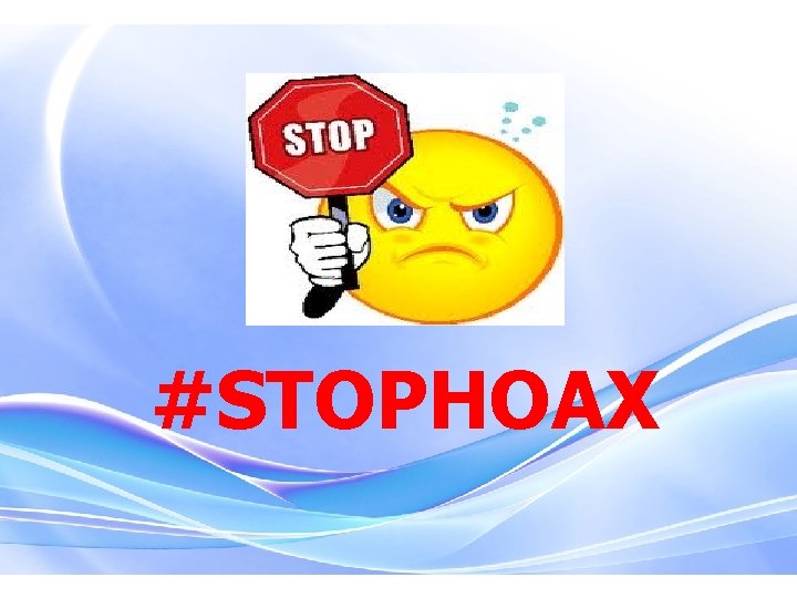 #STOPHOAX 