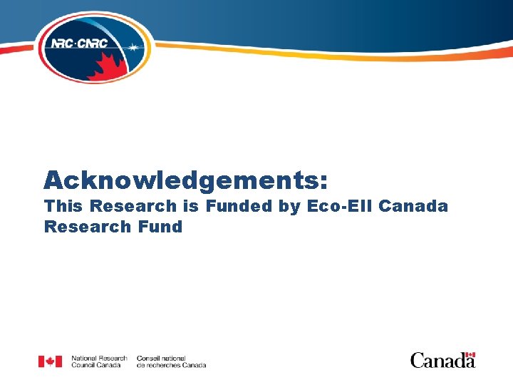 Acknowledgements: This Research is Funded by Eco-EII Canada Research Fund Presented at the 8