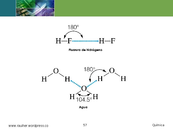 www. raulher. wordpress. co 57 Química 