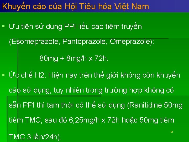 Khuyến cáo của Hội Tiêu hóa Việt Nam § Ưu tiên sử dụng PPI