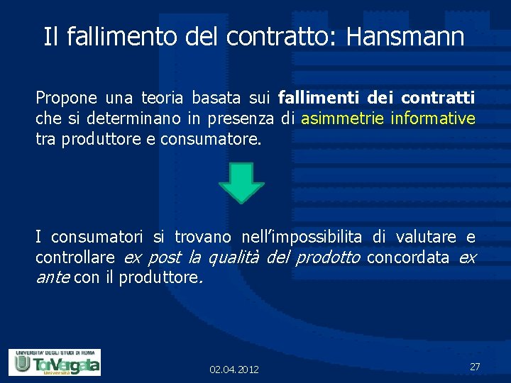 Il fallimento del contratto: Hansmann Propone una teoria basata sui fallimenti dei contratti che