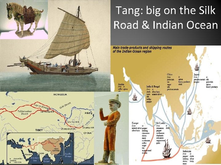 Tang: big on the Silk Road & Indian Ocean 