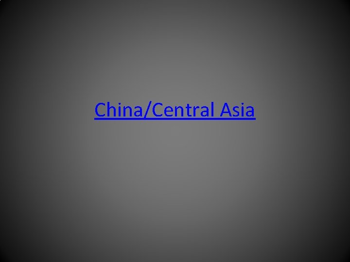 China/Central Asia 