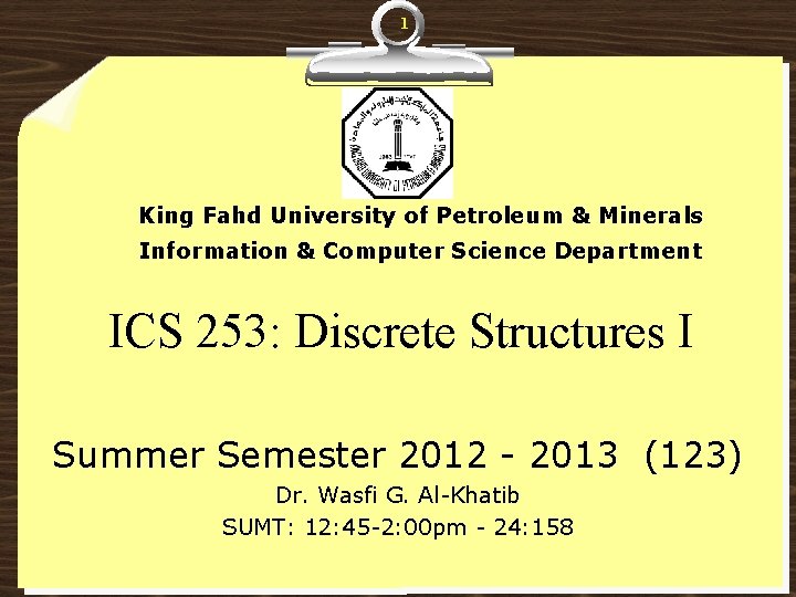 1 King Fahd University of Petroleum & Minerals Information & Computer Science Department ICS