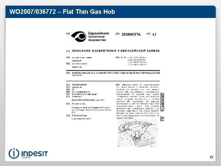 WO 2007/036772 – Flat Thin Gas Hob 12 