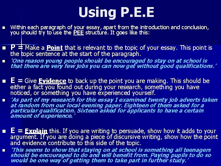 Using P. E. E n Within each paragraph of your essay, apart from the