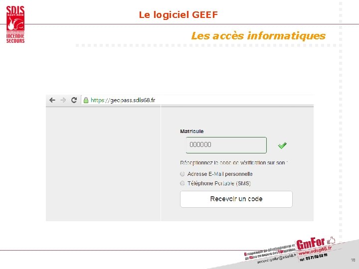 Le logiciel GEEF Les accès informatiques 000000 18 