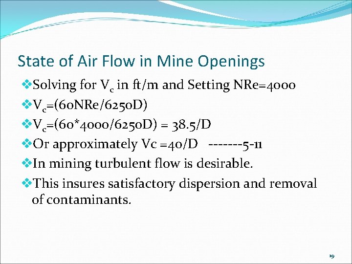 State of Air Flow in Mine Openings v. Solving for Vc in ft/m and