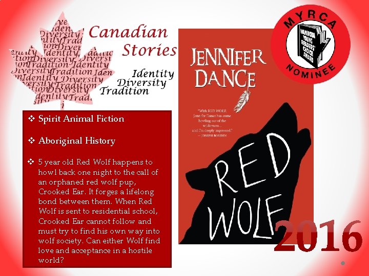v Spirit Animal Fiction v Aboriginal History v 5 year old Red Wolf happens
