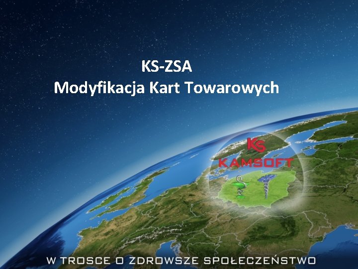 KS-ZSA Modyfikacja Kart Towarowych 