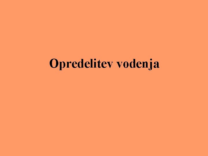 Opredelitev vodenja 