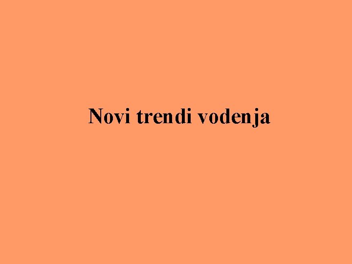 Novi trendi vodenja 