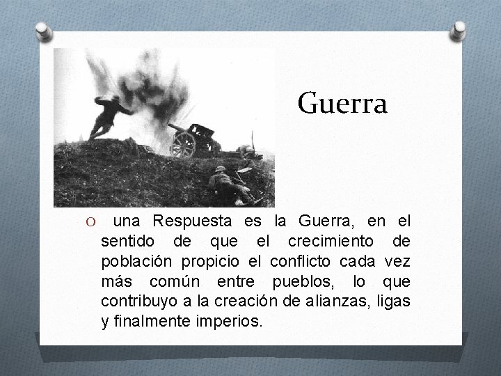 Guerra O una Respuesta es la Guerra, en el sentido de que el crecimiento