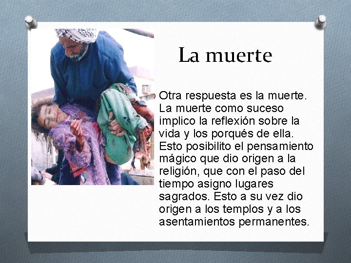 La muerte O Otra respuesta es la muerte. La muerte como suceso implico la