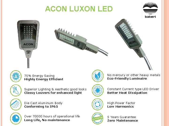 ACON LUXON LED 75% Energy Saving Highly Energy Efficient No mercury or other heavy