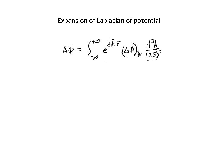 Expansion of Laplacian of potential 
