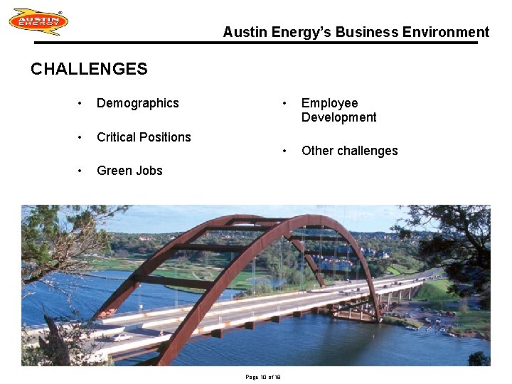 Austin Energy’s Business Environment CHALLENGES • Demographics • Critical Positions • Green Jobs Page