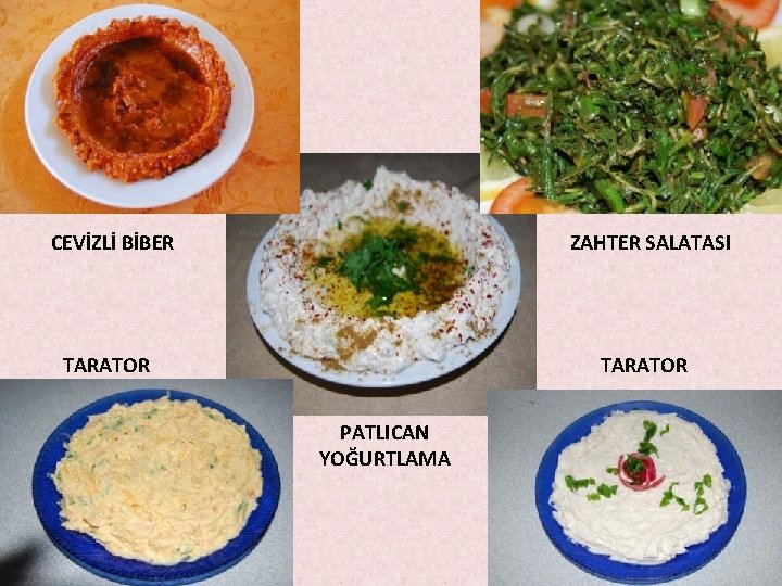CEVİZLİ BİBER ZAHTER SALATASI TARATOR PATLICAN YOĞURTLAMA CEVİZLİ BİBER ZAHTER SALATASI TARATOR PATLICAN YOĞURTLAMA