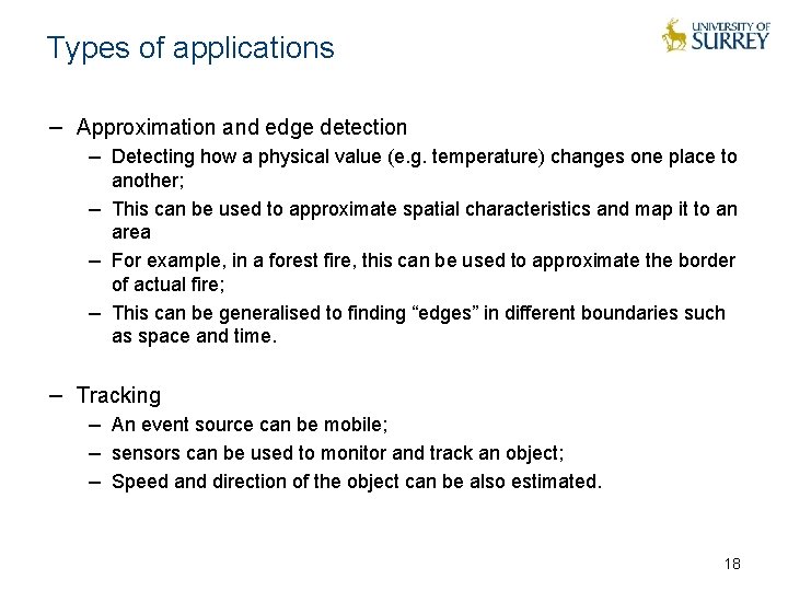 Types of applications − Approximation and edge detection − Detecting how a physical value