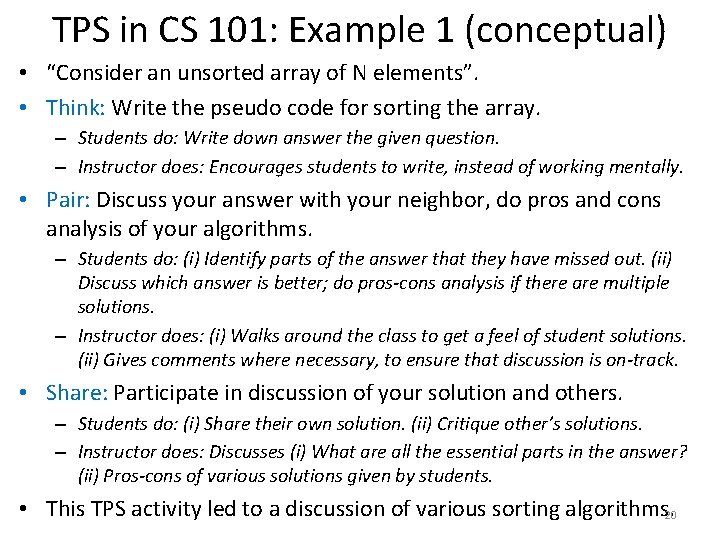 TPS in CS 101: Example 1 (conceptual) • “Consider an unsorted array of N
