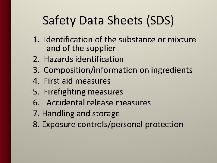 Safety Data Sheets (SDS) 1. Identification of the substance or mixture and of the