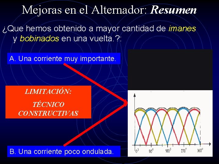 Mejoras en el Alternador: Resumen ¿Que hemos obtenido a mayor cantidad de imanes y