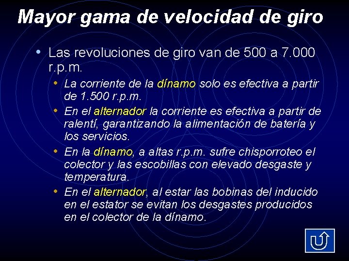 Mayor gama de velocidad de giro • Las revoluciones de giro van de 500