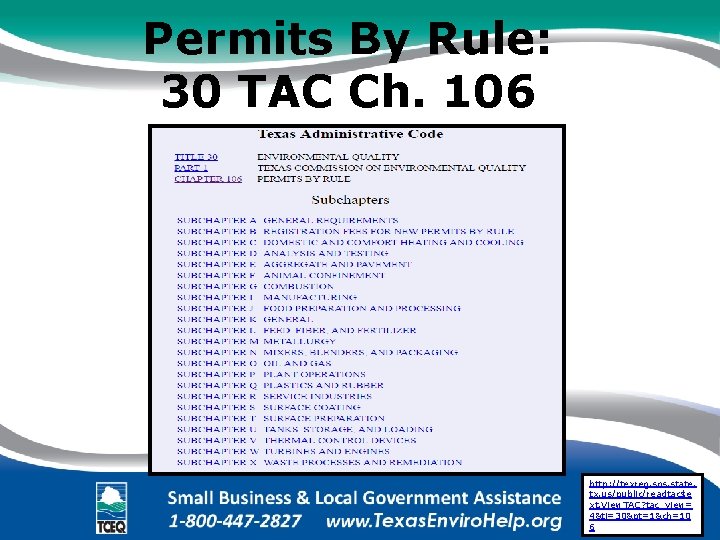 Permits By Rule: 30 TAC Ch. 106 http: //texreg. sos. state. tx. us/public/readtac$e xt.