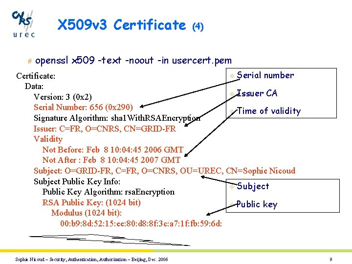 X 509 v 3 Certificate # (4) openssl x 509 -text -noout -in usercert.