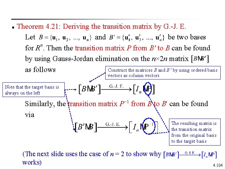 Theorem 4. 21: Deriving the transition matrix by G. -J. E. Let and be