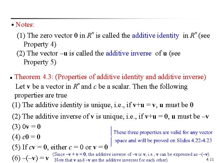 § Notes: n n (1) The zero vector 0 in R is called the