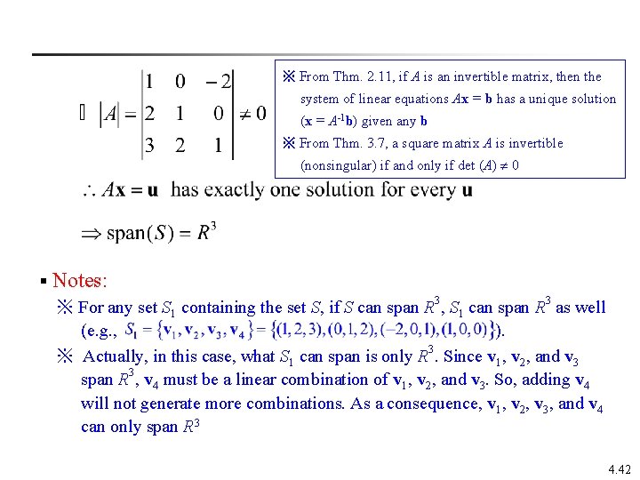 ※ From Thm. 2. 11, if A is an invertible matrix, then the system