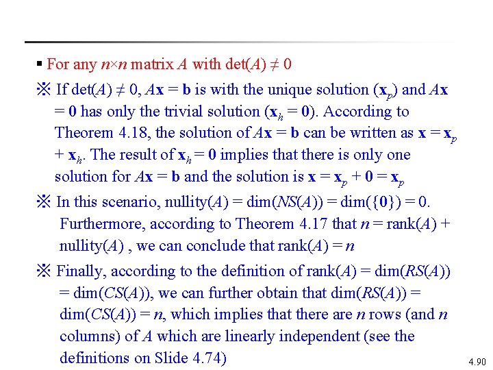 § For any n×n matrix A with det(A) ≠ 0 ※ If det(A) ≠