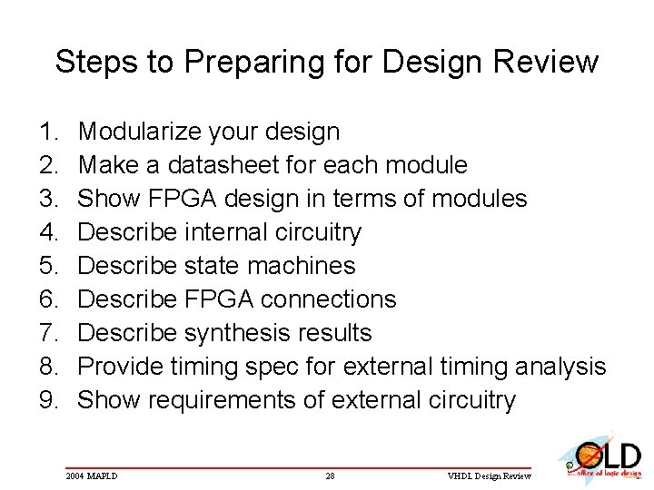 Steps to Preparing for Design Review 1. 2. 3. 4. 5. 6. 7. 8. Steps to Preparing for Design Review 1. 2. 3. 4. 5. 6. 7. 8.
