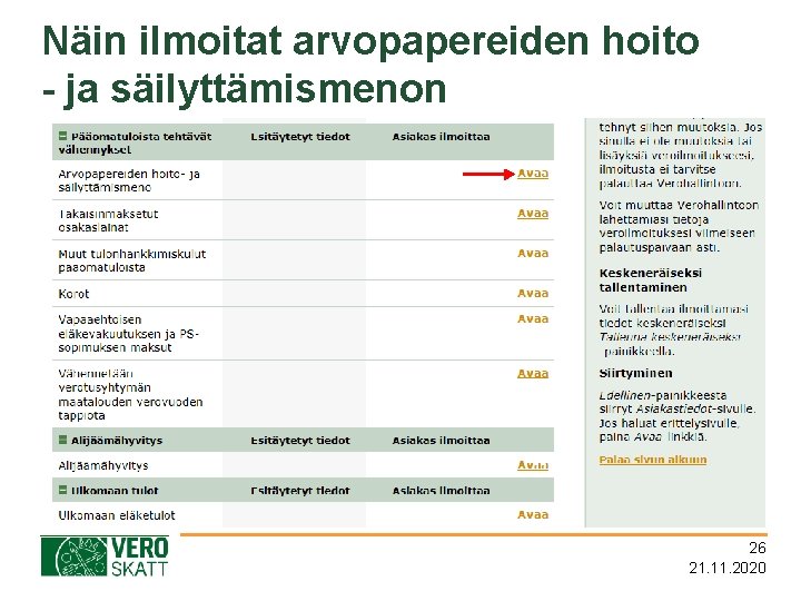 Näin ilmoitat arvopapereiden hoito - ja säilyttämismenon 26 21. 11. 2020 