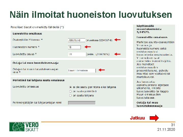 Näin ilmoitat huoneiston luovutuksen Jatkuu 31 21. 11. 2020 