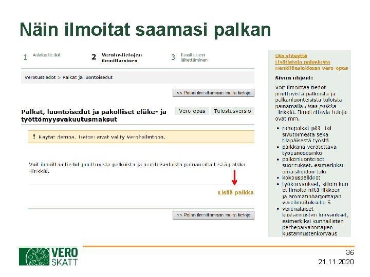 Näin ilmoitat saamasi palkan 36 21. 11. 2020 