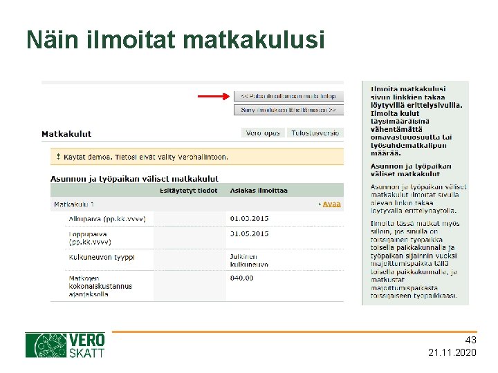 Näin ilmoitat matkakulusi 43 21. 11. 2020 