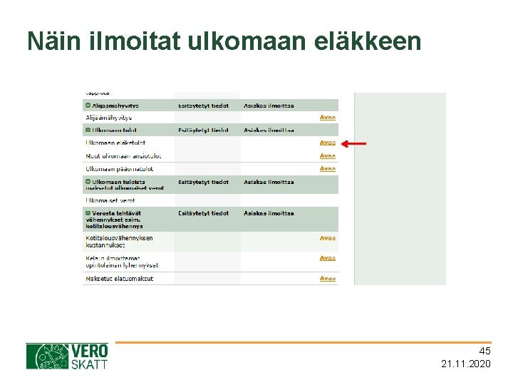 Näin ilmoitat ulkomaan eläkkeen 45 21. 11. 2020 